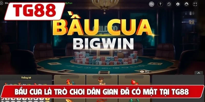 Bầu cua là trò chơi dân gian đã có mặt tại TG88