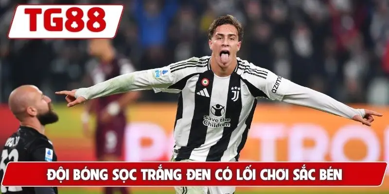 Đội bóng sọc trắng đen có lối chơi sắc bén