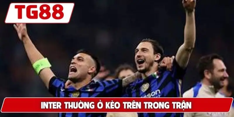 Inter Milan: Cập Nhật Kết Quả Và Kèo Cược Inter Milan Ở TG88 9 Inter thường ở kèo trên trong trận