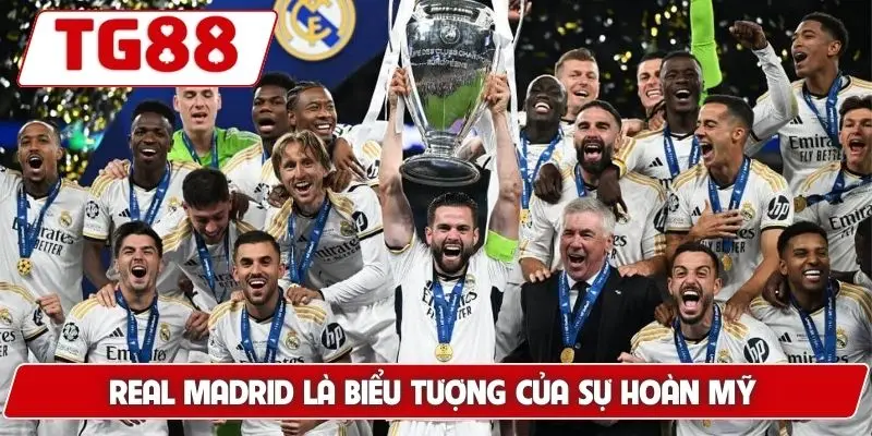 Real Madrid: Kèo Cược Mới Nhất Cập Nhật Nhanh Tại TG88 6 Real Madrid là biểu tượng của sự hoàn mỹ