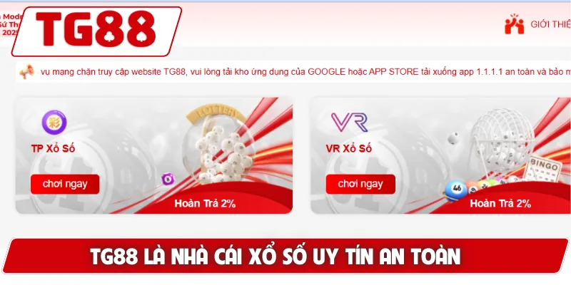 TG88 là nhà cái xổ số uy tín an toàn