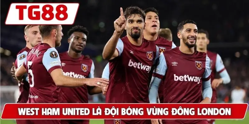 West Ham United là đội bóng vùng Đông London